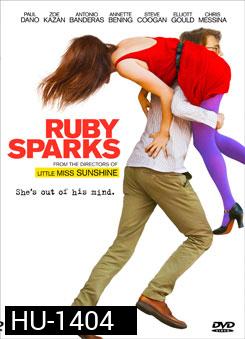 Ruby Sparks เขียนเธอให้เจอผม