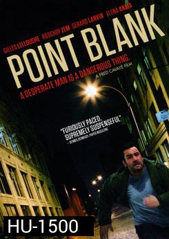 Point Blank รักน้องจริงต้องชิ่งตำหนวด