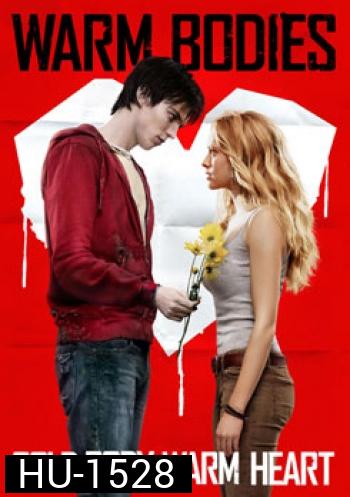 Warm Bodies ซอมบี้ที่รัก