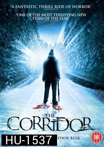 The Corridor ถนน..คน..มิติ