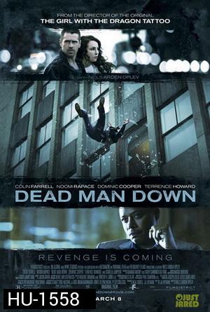 Dead Man Down แค้นได้ตายไม่เป็น