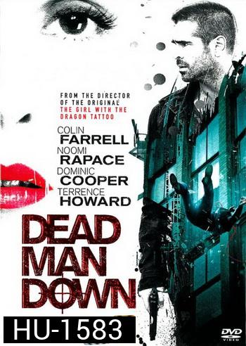 Dead Man Down แค้นได้ตายไม่เป็น
