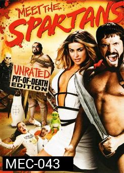 Meet The Spartans-มีต เดอะ สปาร์ตัน ขุนศึกพันธุ์ป่วนสะท้านโลก