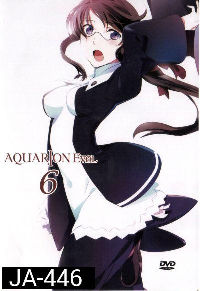 Aquarion Evol Vol. 6 อควอเรียน 6