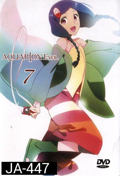 Aquarion Evol Vol. 7 อควอเรียน 7