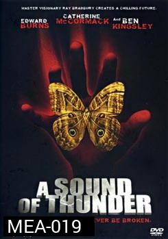 A SOUND OF THUNDER เจาะไดโนเสาร์โลกล้านปี