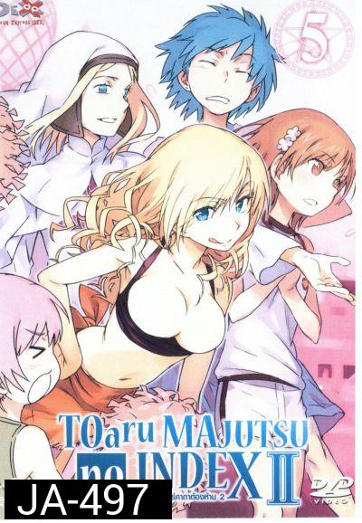 TOARU SERIES : MAJUTSU no INDEX : อินเดกซ์ คัมภีร์คาถาต้องห้าม ภาค 2 แผ่นที่ 5
