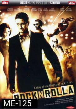 RocknRolla ร็อคแอนด์โรลล่า หักเหลี่ยมแก๊งชนแก๊ง 