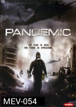 Pandemic มหาภัยไวรัสระบาดเมือง - [หนังไวรัสติดเชื้อ]