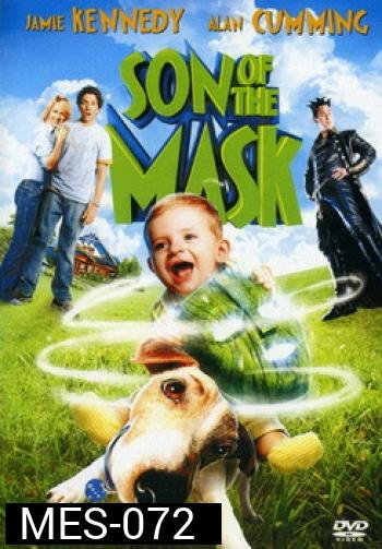 Son Of The Mask หน้ากากเทวดา 2